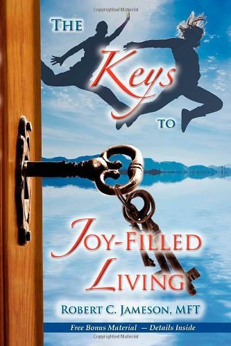 Cover for Robert C Jameson · The Keys to Joy-Filled Living (Paperback Book) (2008)