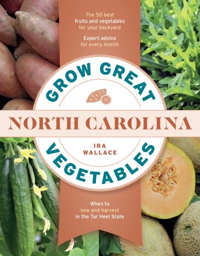 Cover for Ira Wallace · Grow Great Vegetables in North Carolina (Book) (2020)