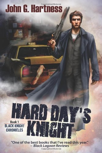 Cover for John Hartness · Hard Day's Knight: the Black Knight Chronicles (Volume 1) (Paperback Book) (2012)