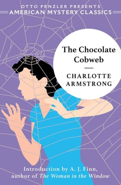 Cover for Charlotte Armstrong · The Chocolate Cobweb - An American Mystery Classic (Paperback Book) (2020)