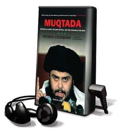 Cover for Patrick Cockburn · Muqtada Muqtada Al-sadr, the Shia Revival, and the Struggle for Iraq (MISC) (2009)