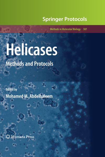 Helicases: Methods and Protocols - Methods in Molecular Biology -  - Books - Humana Press Inc. - 9781617796678 - March 2, 2012