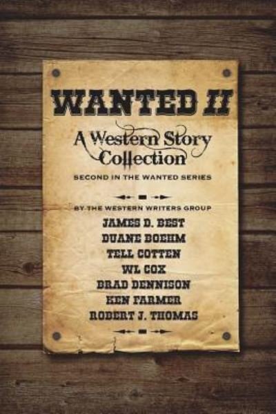 Wanted Book 2 - James D Best - Kirjat - Solstice Publishing - 9781625265678 - perjantai 7. huhtikuuta 2017