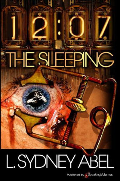 Cover for L Sydney Abel · 12: 07 the Sleeping (Paperback Book) (2015)
