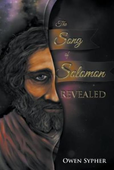 The Song of Solomon Revealed - Owen Sypher - Livres - Litfire Publishing, LLC - 9781635248678 - 27 janvier 2017