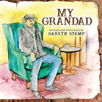 Cover for Gareth Stamp · My Grandad (Book) (2022)