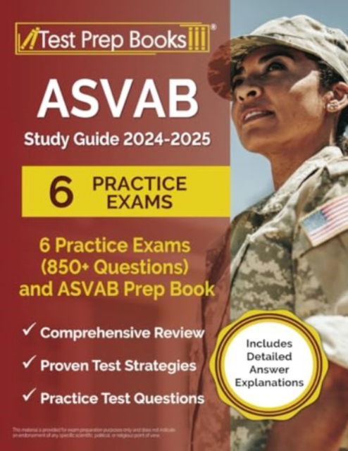 Cover for Lydia Morrison · ASVAB Study Guide 2024-2025 : 6 Practice Exams (850+ Questions) and ASVAB Prep Book [Includes Detailed Answer Explanations] (Paperback Bog) (2024)