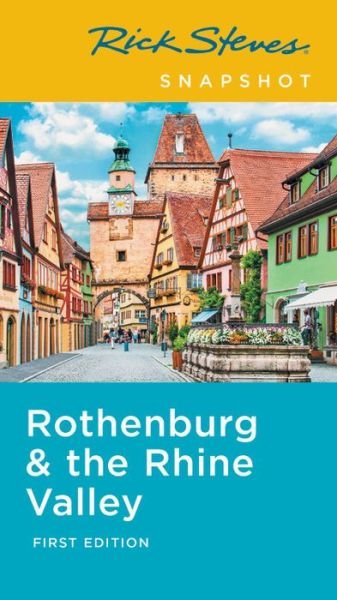 Cover for Rick Steves · Rick Steves Snapshot Rothenburg &amp; the Rhine (Paperback Book) [First edition] (2019)