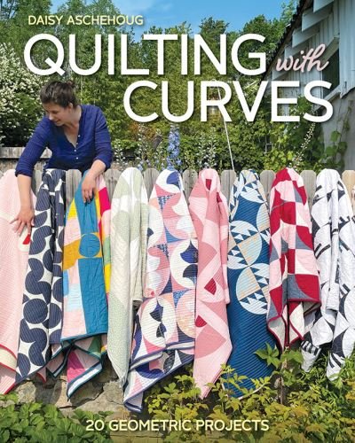 Cover for Daisy Aschehoug · Quilting with Curves (Pocketbok) (2023)