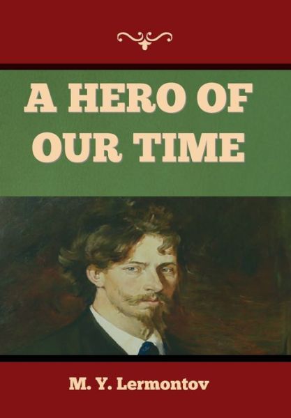 Cover for M. Y. Lermontov · Hero of Our Time (Book) (2022)