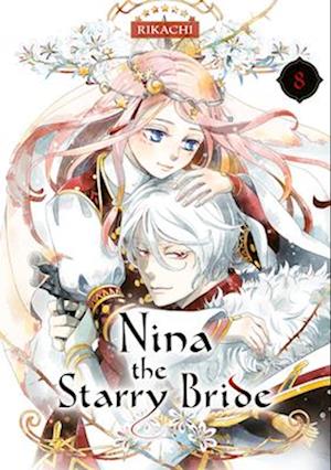 Cover for Rikachi · Nina the Starry Bride 8 - Nina the Starry Bride (Paperback Book) (2025)