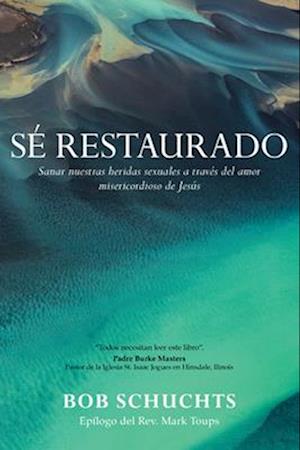 Cover for Bob Schuchts · Sé&amp;nbsp; restaurado (Book) (2023)