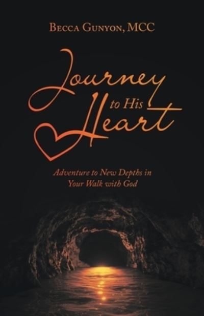 Cover for Becca Gunyon MCC · Journey to His Heart (Paperback Book) (2022)