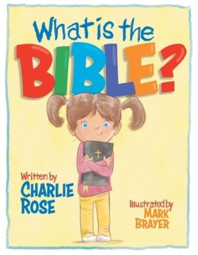 Cover for Charlie Rose · What Is the Bible? (Book) (2022)