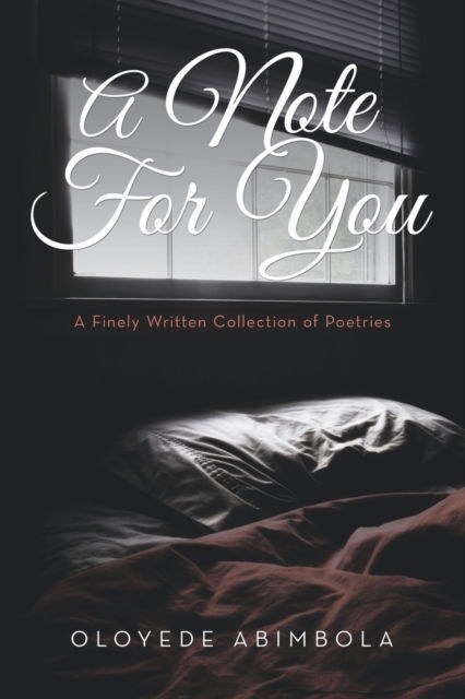 Cover for Oloyede Abimbola · A Note for You: A Finely Written Collection of Poetries (Paperback Book) (2020)