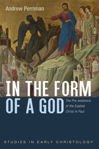 Cover for Andrew Perriman · In the Form of a God (Book) (2022)