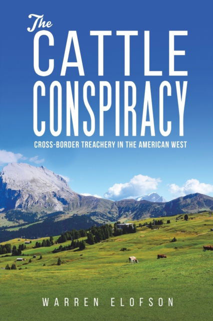 Cover for Warren Elofson · The Cattle Conspiracy (Paperback Book) (2023)