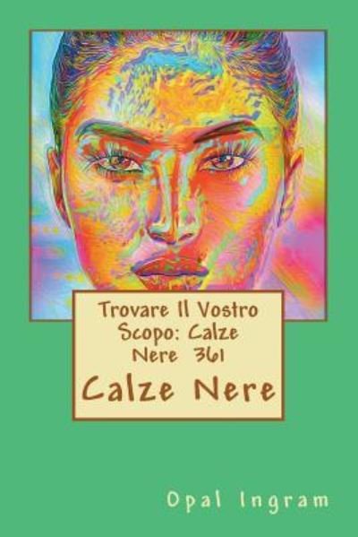 Cover for Opal S Ingram · Trovare Il Vostro Scopo (Pocketbok) (2018)