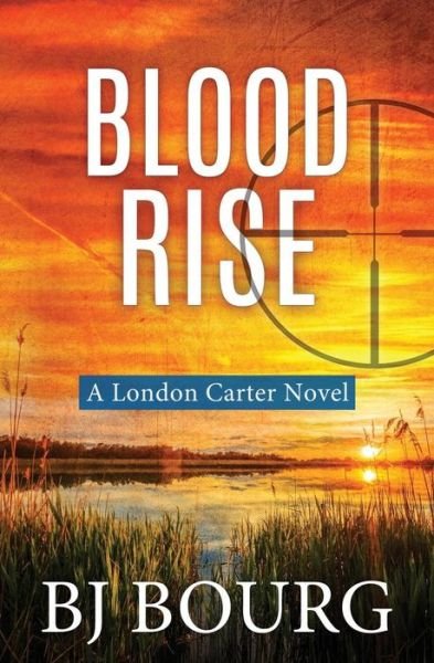 Cover for Bj Bourg · Blood Rise (Paperback Book) (2018)