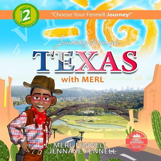 Cover for Jennaye Fennell · Journey through Texas with Merl (Paperback Book) (2018)