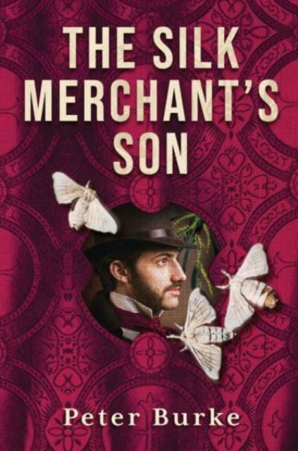 Cover for Peter Burke · The Silk Merchant's Son (Paperback Book) (2023)