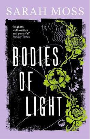 Cover for Sarah Moss · Bodies of Light (Pocketbok) (2021)