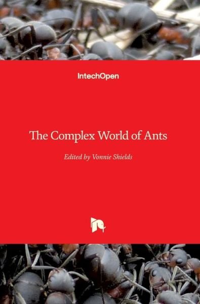 Cover for Vonnie Shields · The Complex World of Ants (Inbunden Bok) (2018)
