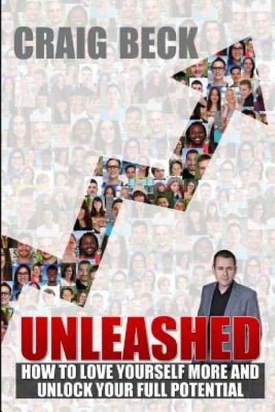 Unleashed - Craig Beck - Bøger - Independently Published - 9781790633678 - 2. december 2018