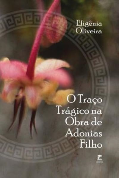 Cover for Efig Oliveira · O Tra (Taschenbuch) (2018)