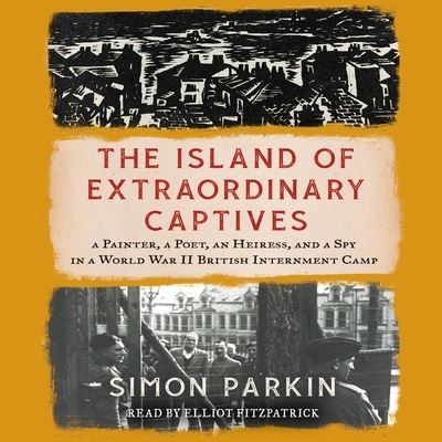 Cover for Simon Parkin · The Island of Extraordinary Captives (CD) (2022)