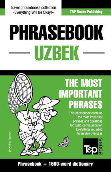 Cover for Andrey Taranov · Phrasebook - Uzbek - The most important phrases : Phrasebook and 1500-word dictionary (Paperback Bog) (2021)