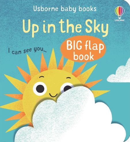 Cover for Mary Cartwright · Up in the Sky - Baby's Big Flap Books (Board book) (2023)