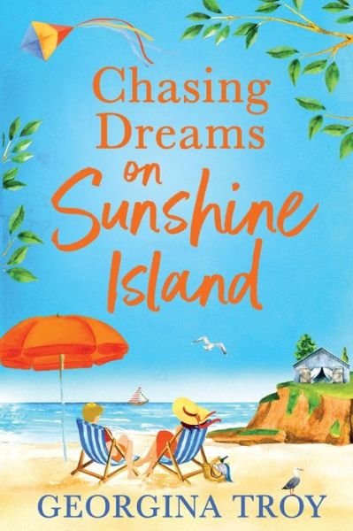 Cover for Georgina Troy · Chasing Dreams on Sunshine Island (Book) (2023)