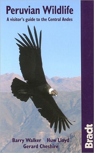 Cover for Bradt Publications · Peruvian Wildlife: A Visitors Guide to the Central Andes, Bradt Guide (Book) (2007)
