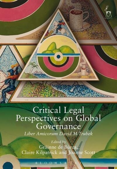 Cover for Burca Grainne de · Critical Legal Perspectives on Global Governance: Liber Amicorum David M Trubek (Paperback Book) [New As Paperback edition] (2015)