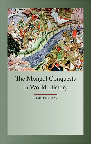 Cover for Timothy May · The Mongol Conquest in World History - Globalities (Paperback Book) (2011)