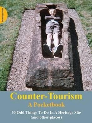 Cover for Crab Man · Counter-Tourism: A Pocketbook: 50 Odd Things to Do in a Heritage Site (Taschenbuch) (2012)