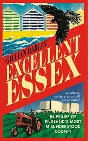Cover for Gillian Darley · Excellent Essex (Hardcover Book) (2019)