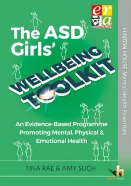 Cover for Tina Rae · The ASD Girls' Wellbeing Toolkit: An Evidence-Based intervention (Book) (2019)