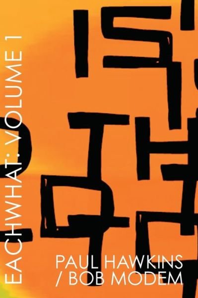 Cover for Paul Hawkins · Eachwhat (Pocketbok) (2020)