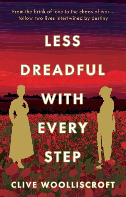 Cover for Clive Woolliscroft · Less Dreadful With Every Step (Paperback Book) (2023)