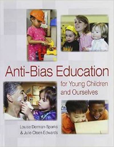 Cover for Louise Derman-Sparks · Anti-Bias Education for Young Children and Ourselves (Paperback Book) [2 Revised edition] (2010)