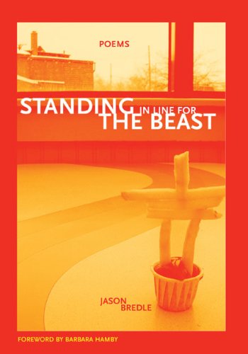 Cover for Jason Bredle · Standing in Line for the Beast - Inland Seas (Paperback Book) [1st edition] (2007)