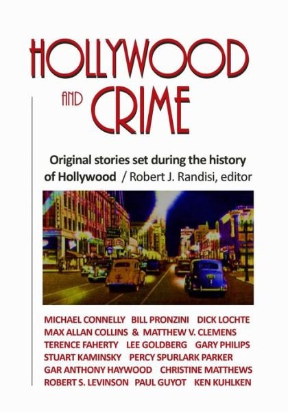 Cover for Robert J. Randisi · Hollywood and Crime: Original Stories Set During the History of Hollywood (Pocketbok) (2015)