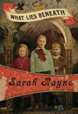 Cover for Sarah Rayne · What Lies Beneath (N/A) (2014)