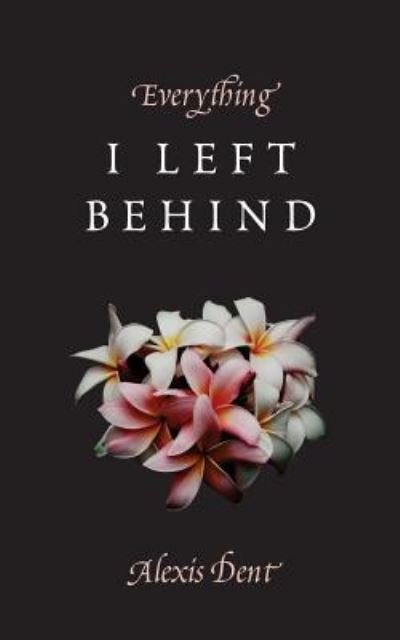 Cover for Thought Catalog · Everything I Left Behind (Paperback Book) (2017)