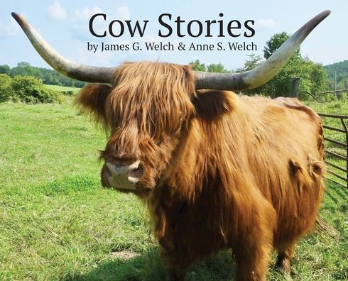 Cover for James Welch · Cow Stories (Hardcover Book) (2021)