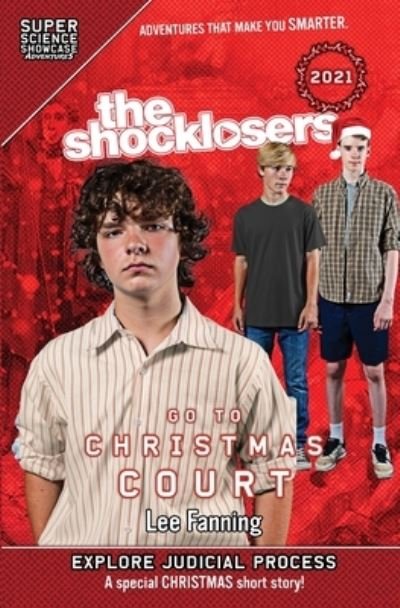 Cover for Lee Fanning · The Shocklosers Go To Christmas Court (Super Science Showcase) (Paperback Book) (2021)