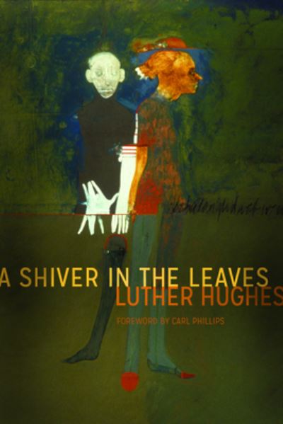 Cover for Luther Hughes · A Shiver in the Leaves - New Poets of America (Paperback Book) (2022)