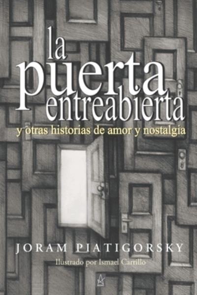 Cover for Joram Piatigorsky · La Puerta Entreabierta (Paperback Book) (2019)